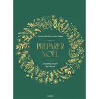Hachette Pratique Préparer Noël - Kerstin Niehoff