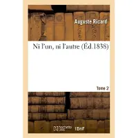 Hachette Ni l'un, ni l'autre. Tome 2