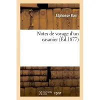 Hachette Notes de voyage d'un casanier (Éd.1877)