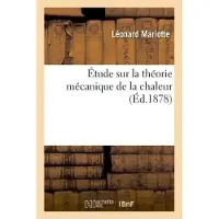 Hachette Étude sur la théorie mécanique de la chaleur