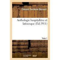 Hachette Anthologie hospitalière et latinesque Tome 1