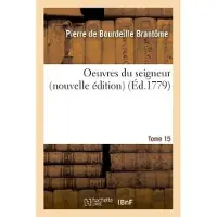 Hachette Oeuvres du seigneur Tome 15
