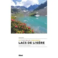 Glénat Lacs de l'Isère, les plus belles randonnées