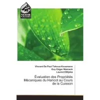 Noor Publishing Evaluation des Proprietes Mecaniques du Haricot au Cours de la Cuisson