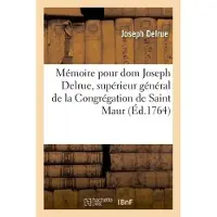 Hachette Mémoire pour dom Joseph Delrue, supérieur général de la Congrégation de Saint Maur, intimé,