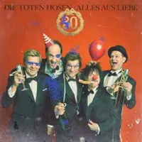 Die Toten Hosen CD de - Alles aus Liebe: 40 Jahre - pour Indifférent - Standard - Taille Standard