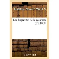 Hachette Du diagnostic de la cataracte