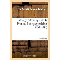Hachette Voyage pittoresque de la France avec la description de toutes ses provinces