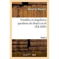 Hachette Notables et singulieres questions du droict escrit T02