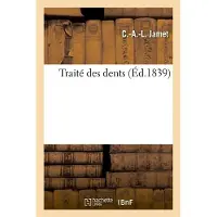Hachette Traité des dents