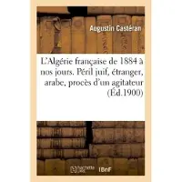 Hachette L'Algérie française de 1884 à nos jours