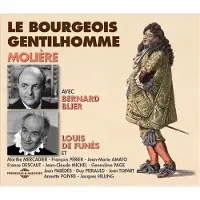 Frémeaux & Associés Le bourgeois gentilhomme (avec bernard blier et louis de funes)