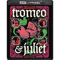Import Tromeo & Juliet Blu-ray 4K Ultra HD