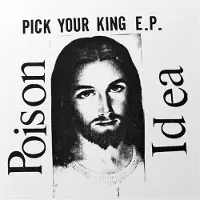 Sonic Poison Idea - Pick Your King - White [Vinyl Lp] Colored Vinyl, White