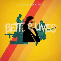 V2 Red Eye Feral Conservatives - Better Lives [Vinyl]