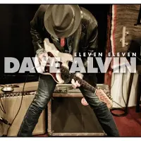 V2 Red Eye Dave Alvin - Eleven Eleven [Vinyl Lp] Bonus Tracks, Deluxe Ed, Expanded Version, Anniversary Ed