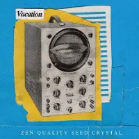 V2 Red Eye The Vacation - Zen Quality Seed Crystal [Vinyl] Digital Download