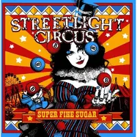 Escape Music Streetlight Circus - Super Fine Sugar [Compact Discs]