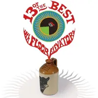 Coast2Coast The 13th Floor Elevators - 13 Of The Best Of The 13th Floor Elevators [Compact Discs] Deluxe Ed