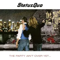 Status Quo CD de - The party ain't over yet - pour Indifférent - Standard - Taille Standard