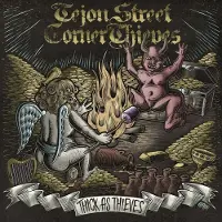 NEWS Tejon Street Corner Thieves - Thick As Thieves [Vinyl]