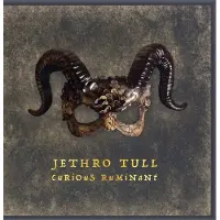 Sony music Jethro Tull : Curious Ruminant -