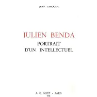 Nizet Julien Benda, portrait d'un intellectuel