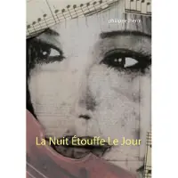 Books on Demand La Nuit Étouffe Le Jour
