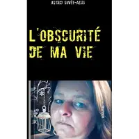 Books on Demand L'obscurité de ma vie