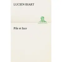 Tredition Pile et face - Lucien Biart