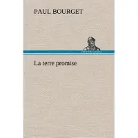 Tredition La terre promise - Paul Bourget