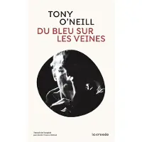 Delcourt Du bleu sur les veines - Tony O'NEIL