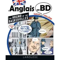 Larousse L'anglais en BD spécial Collège - The Hound of the Baskervilles - Collectif