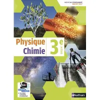 Nathan Physique Chimie 3e cycle 4 - manuel 2017
