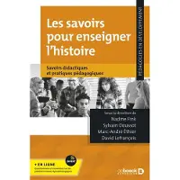 De Boeck Supérieur Les savoirs pour enseigner l'histoire - Nadine Fink
