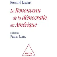 Odile Le renouveau de la démocratie en Amérique