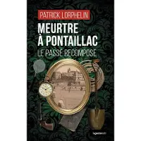 Geste Meurtre a pontaillac - passe recompose (poche) coll. noir