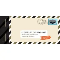 Chronicle Books Letters to My Graduate