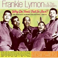 Trapeze Music Frankie Lymon & The - Why Do Fools Fall In Love? The Singles & Albums Collection
