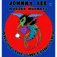 Sonic Johnny Bee & The Mur - Arc Of The Sweeping Sky [Cd]