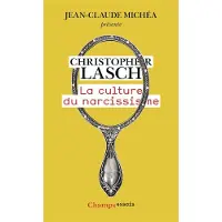 FLAMMARION La culture du narcissisme - Christopher Lasch