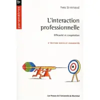 Presses Universite De Montreal L'interaction professionnelle