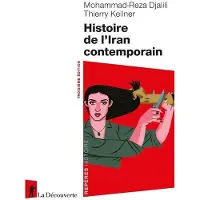 La découverte Histoire de l'Iran contemporain