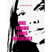 Max Milo Editions Une femme sous influence