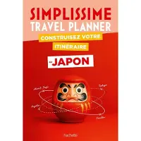 Hachette Tourisme Guides Japon Simplissime Travel Planner - Collectif