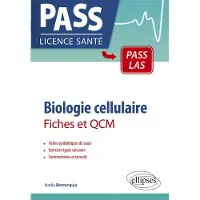 Ellipses Biologie cellulaire en PASS et LAS - Fiches et QCM