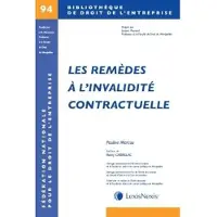 LexisNexis Les remedes a l invalidite contractuelle