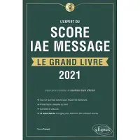 Ellipses L'Expert du Score IAE Message - Le Grand Livre