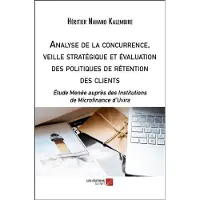Du Net Eds Analyse de la concurrence, veille stratégique et évaluation des politiques de rétention des clients