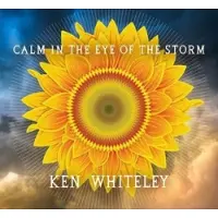 Proper S&D Consignment Ken Whiteley - Calm In The Eye Of The Storm [Cd]